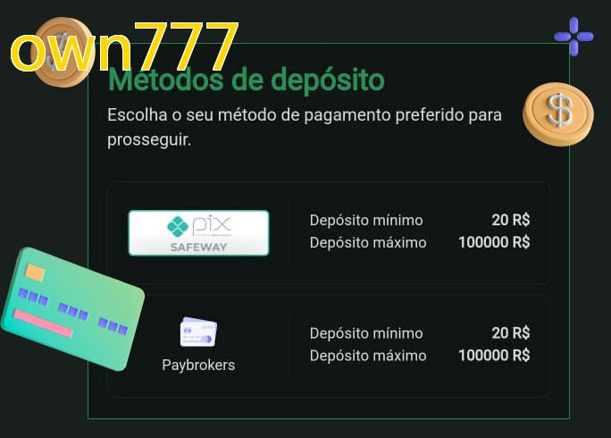 O cassino own777bet oferece uma grande variedade de métodos de pagamento